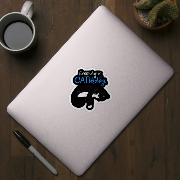 Everyday Is Caturday Quote For Cat Lovers by BirdsnStuff